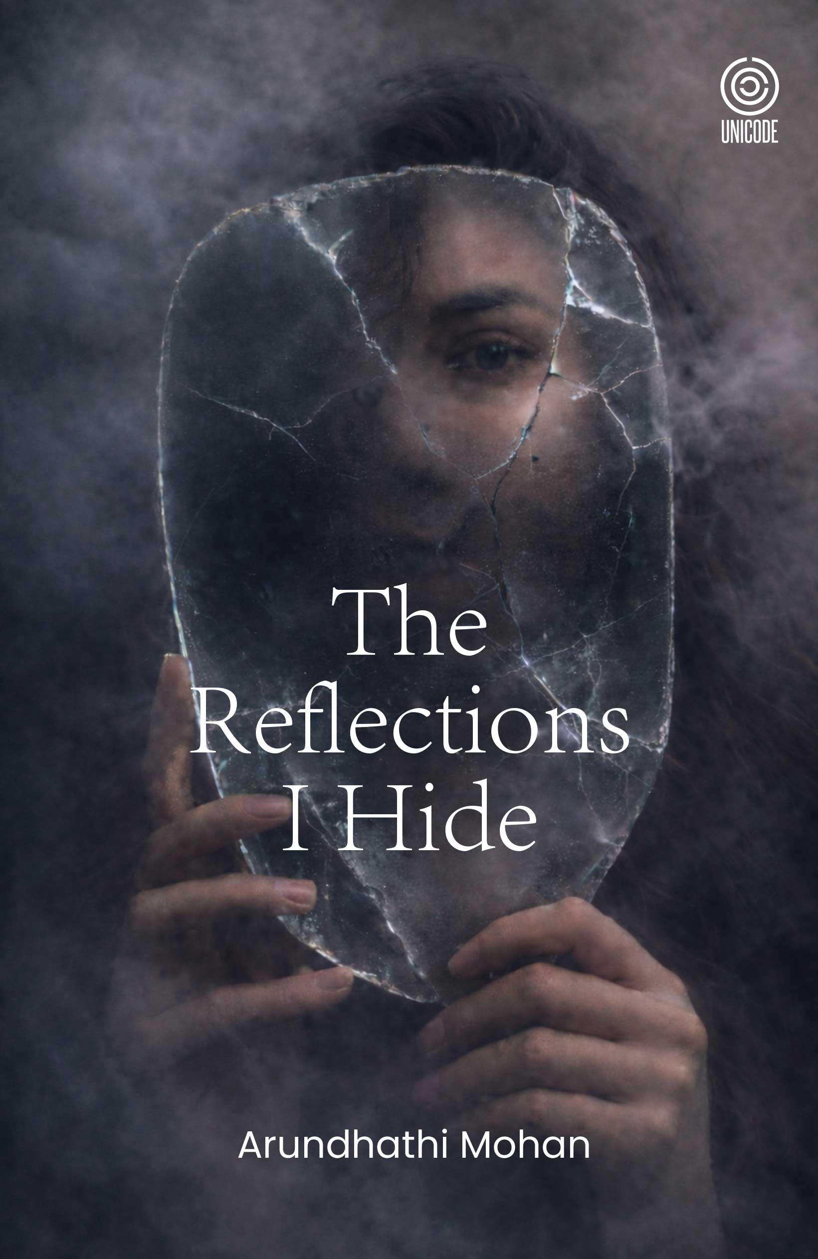 The Reflections I Hide